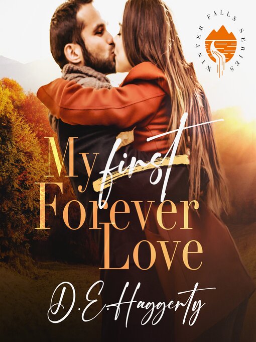 Title details for My Forever Love by D.E. Haggerty - Available